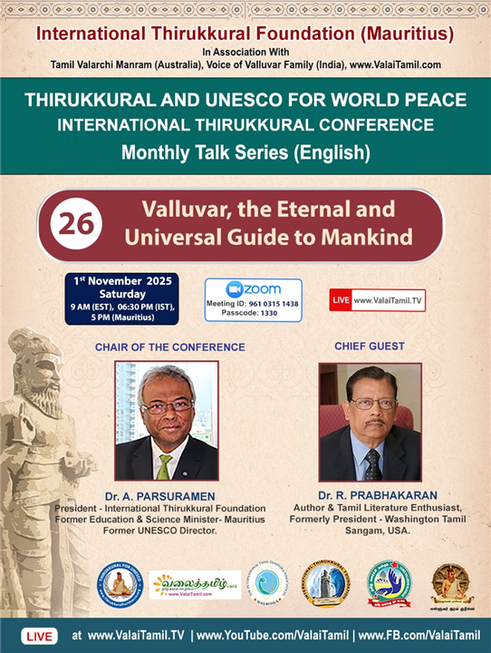 International Thirukkural Conference No: 26-Valluvar, the Eternal and Universal Guide to Mankind